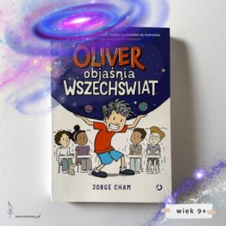 Oliver objaśnia Wszechświat